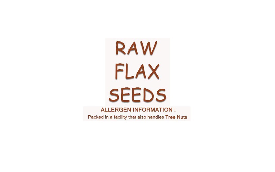 Ancient Bites Flax Raw Seeds    Pack  250 grams